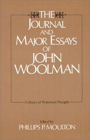 The journal and major essays of John Woolman by John Woolman