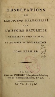 Observations sur l'histoire naturelle générale et particulière de Buffon et Daubenton by Chrétien Guillaume de Lamoignon de Malesherbes