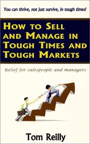 Cover of: How to Sell and Manage in Tough Times and Tough Markets