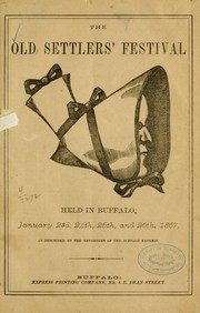 Cover of: The old settlers' festival held in Buffalo ... 1867 by 