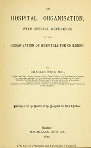 Cover of: On hospital organisation: with special reference to the organisation of hospitals for children