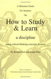 Cover of: A Miniature Guide for Students on How to Study & Learn a Discipline using Critical Thinking Concepts & Tools