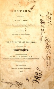 Cover of: An oration delivered at Chapel Hill on Wednesday, June 24, 1829, being the day before the commencement of the college: according to the annual appointment of the two literary societies belonging to the university