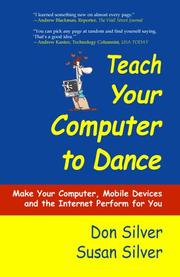Teach your computer to dance by Silver, Don