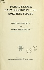 Cover of: Paracelsus, Paracelsisten und Goethes Faust