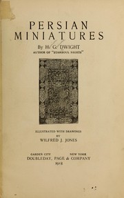 Cover of: Persian miniatures by H.G. Dwight