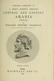 Cover of: Personal Narrative of a Year's Journey Through Central and Eastern Arabia (1862-63)