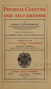 Cover of: Physical culture and self-defense by Robert Fitzsimmons