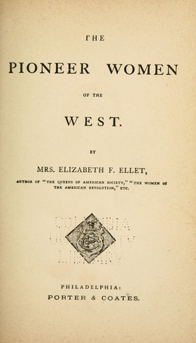 The pioneer women of the West