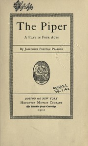 Cover of: The piper, a play in four acts