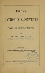 Cover of: Poems for Catholics & convents, and plays for Catholic schools