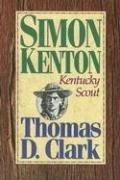 Simon Kenton, Kentucky scout by Thomas Dionysius Clark