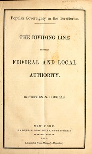 Cover of: Popular sovereignty in the territories.: The dividing line between federal and local authority.