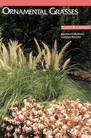 Cover of: Ornamental Grasses (Plants & Gardens, Brooklyn Botanic Garden Record, Vol. 44, No. 3) by Peter Loewer