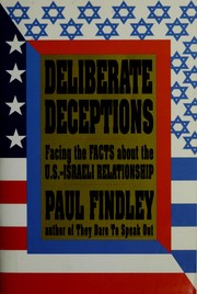 Deliberate Deceptions by Paul Findley