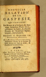 Nouvelle relation de la Gaspesie by Chrétien Le Clercq