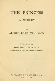 Cover of: The princess : a medley by Alfred Lord Tennyson