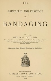 Cover of: The principles and practice of bandaging