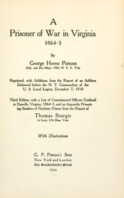 Cover of: A prisoner of war in Virginia 1864-5