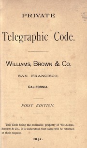 Private telegraphic code by Williams, Brown & Co