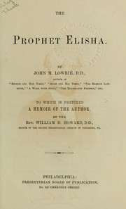 The prophet Elisha by John M. Lowrie