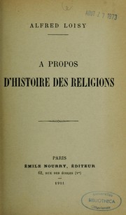 Cover of: À propos d'histoire des religions. by Alfred Firmin Loisy
