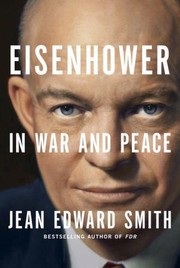 Cover of: Eisenhower: in war and peace