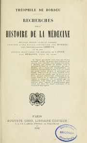 Cover of: Recherches sur l'histoire de la médecine by Théophile de Bordeu