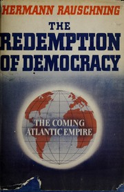 Cover of: The redemption of democracy, the coming Atlantic empire