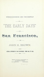 Cover of: Reminiscences and Incidents of The Early Days of San Francisco