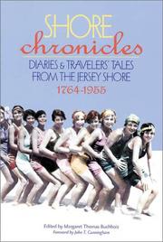 Cover of: Shore Chronicles: Diaries and Travelers' Tales from the Jersey Shore 1764-1955