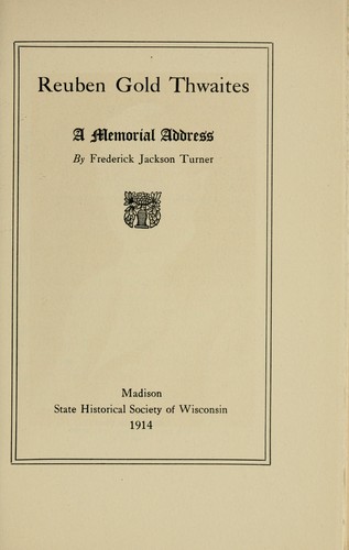 Reuben Gold Thwaites