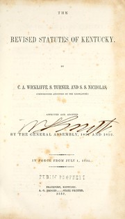 Cover of: The revised statutes of Kentucky by Kentucky. General Assembly