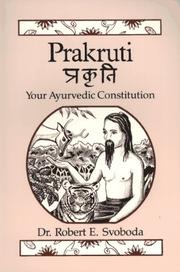 Cover of: Prakruti: Your Ayurvedic Constitution