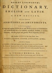 Cover of: Robert Ainsworth's dictionary, English and Latin ...: also another index of the same kind ...
