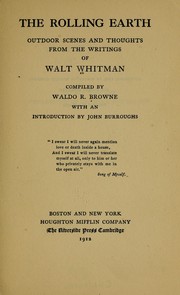 Cover of: The rolling earth: outdoor scenes and thoughts from the writings of Walt Whitman