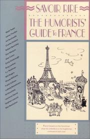 Cover of: Savoir rire: the humorists' guide to France
