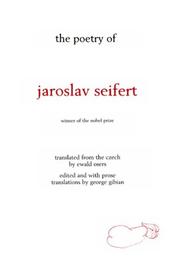 The poetry of Jaroslav Seifert by Jaroslav Seifert