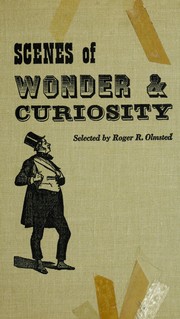 Cover of: Scenes of wonder & curiosity from Hutchings' California magazine, 1856-1861.