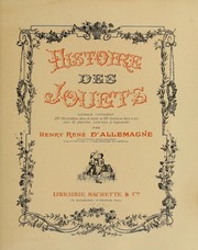 Cover of: Histoire des jouets by Henry René d' Allemagne