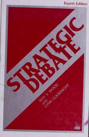 Cover of: Strategic debate by Roy V. Wood