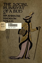 Cover of: The social rubái̕yát of a bud