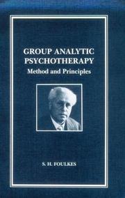 Group analytical psychotherapy : methods and principles