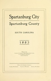 Cover of: Spartanburg city and Spartanburg County, South Carolina, 1903