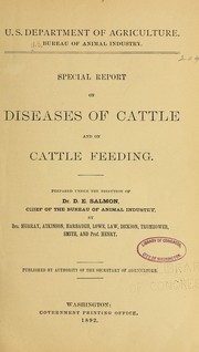 Cover of: Special report on diseases of cattle and on cattle feeding. by United States. Bureau of Animal Industry