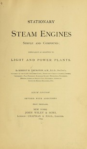 Cover of: Stationary steam engines, simple and compound: especially as adapted to light and power plants.