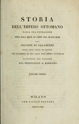 Storia dell’impero ottomano dalla sua fondazione sino alla pace di Jassy nel 1792