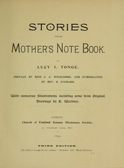 Cover of: Stories from mother's note book by Lucy I. Tonge