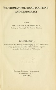 Cover of: St. Thomas' political doctrine and democracy by Murphy, Edward F.