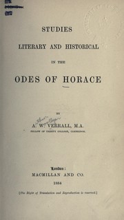 Cover of: Studies literary and historical in the odes of Horace